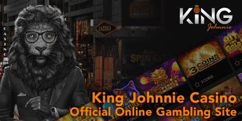 king johnie casino - King Johnnie Casino: Australia’s Premier Online Gaming Hub